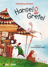 Hansel & Gretel - Hermanos Grimm - E-Book