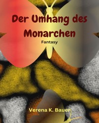 Der Umhang des Monarchen - Verena K. Bauer - E-Book
