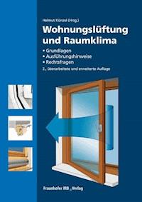 Wohnungslüftung und Raumklima. -  - E-Book