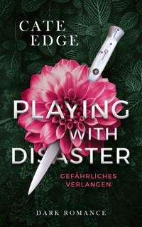 Playing with Disaster - Cate Edge - E-Book