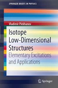 Isotope Low-Dimensional Structures - Vladimir G. Plekhanov - E-Book