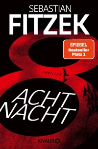 AchtNacht - Sebastian Fitzek - E-Book