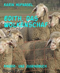 Edith, das Wolkenschaf - Karin Hufnagel - kostenlos E-Book