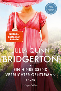 Bridgerton – Ein hinreißend verruchter Gentleman - Julia Quinn - E-Book