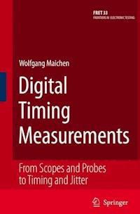 Digital Timing Measurements - Wolfgang Maichen - E-Book
