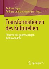 Transformationen des Kulturellen -  - E-Book