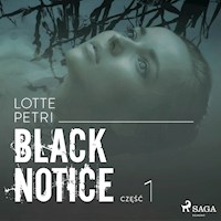 Black notice: część 1 - Lotte Petri - Hörbuch
