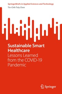 Sustainable Smart Healthcare - Tin-Chih Toly Chen - E-Book