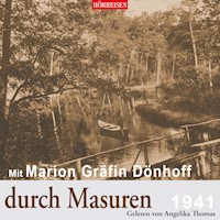 Mit Marion Gräfin Dönhoff durch Masuren - Marion Gräfin Dönhoff - Hörbuch