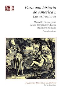 Para una historia de América, I. - Marcello Carmagnani - E-Book