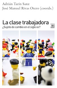 La clase trabajadora - - E-Book
