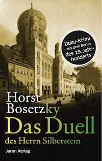 Das Duell des Herrn Silberstein - Horst Bosetzky - E-Book