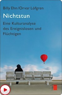 Nichtstun - Billy Ehn - E-Book
