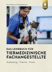 Das Lehrbuch für Tiermedizinische Fachangestellte - Doris Quinten - E-Book