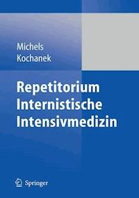 Repetitorium Internistische Intensivmedizin - - E-Book