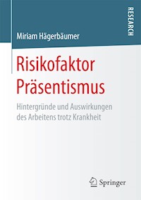 Risikofaktor Präsentismus - Miriam Hägerbäumer - E-Book