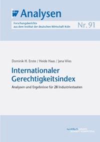 Internationaler Gerechtigkeitsindex - Dominik H Enste - E-Book