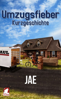 Umzugsfieber - Jae - E-Book