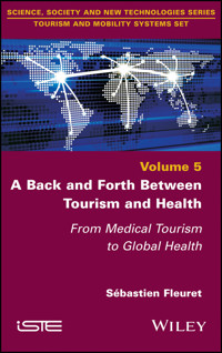 A Back and Forth between Tourism and Health - Sebastien Fleuret - E-Book