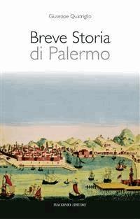 Breve storia di Palermo - Giuseppe Quatriglio - E-Book
