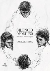 Silencio oportuno - Camila Seeck - E-Book