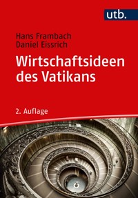 Wirtschaftsideen des Vatikans - Daniel Eissrich - E-Book