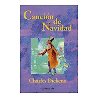 Canción de navidad - Charles Dickens. - E-Book