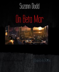 On Beta Mar - Suzann Dodd - E-Book