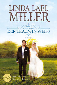 Bliss County - Der Traum in Weiß - Linda Lael Miller - E-Book