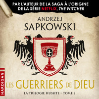 Les Guerriers de Dieu - Andrzej Sapkowski - Hörbuch