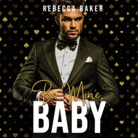 Be mine, Baby - Rebecca Baker - Hörbuch
