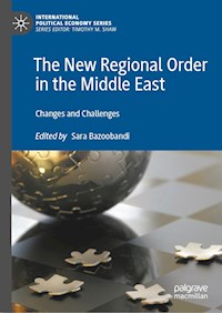 The New Regional Order in the Middle East -  - E-Book