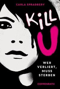 Kill U - Carla Spradbery - E-Book