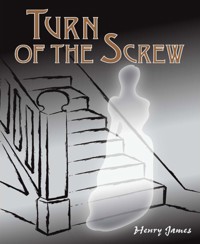 Turn of the Screw - Henry James - E-Book