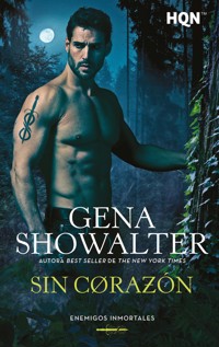 Sin corazón - Gena Showalter - E-Book