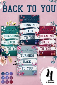 Back to You: Die romatische Sports-Romance-Trilogie inkl. Spin-Off in einem Bundle! - Lexis Able - E-Book