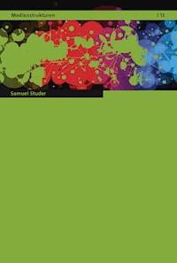 Veränderungsprozesse in Mediensystemen - Samuel Studer - E-Book