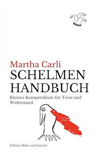 Schelmenhandbuch - Martha Carli - E-Book