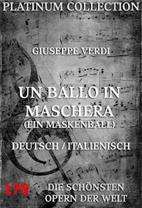 Un Ballo In Maschera (Ein Maskenball) - Giuseppe Verdi - E-Book