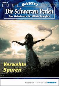 Die Schwarzen Perlen - Folge 06 - O. S. Winterfield - E-Book