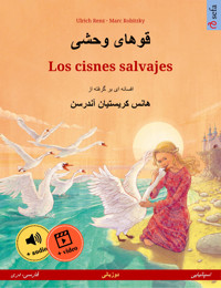 قوهای وحشی  – Los cisnes salvajes (فارسی، دری – اسپانیایی) - Ulrich Renz - E-Book