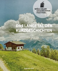 Mölltaler Geschichten Festival -  - E-Book
