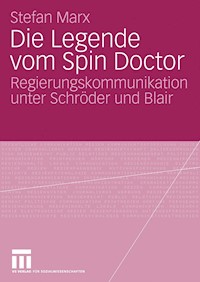 Die Legende vom Spin Doctor - Stefan Marx - E-Book