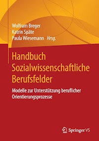 Handbuch Sozialwissenschaftliche Berufsfelder -  - E-Book