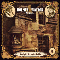 Holmes & Watson, Folge 9: Mysterys: Das Spiel der roten Dahlie - Ascan von Bargen - Hörbuch