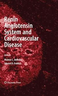 Renin Angiotensin System and Cardiovascular Disease -  - E-Book