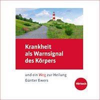 Krankheit als Warnsignal des Körpers - Günter Ewers - Hörbuch