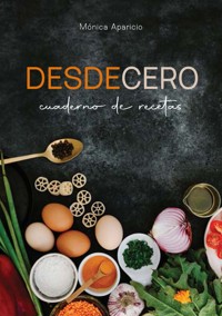 Desde Cero - Mónica Aparicio - E-Book