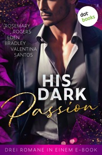 His Dark Passion - Eden Bradley - E-Book