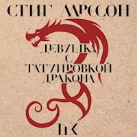 Девушка с татуировкой дракона - Стиг Ларссон - Hörbuch